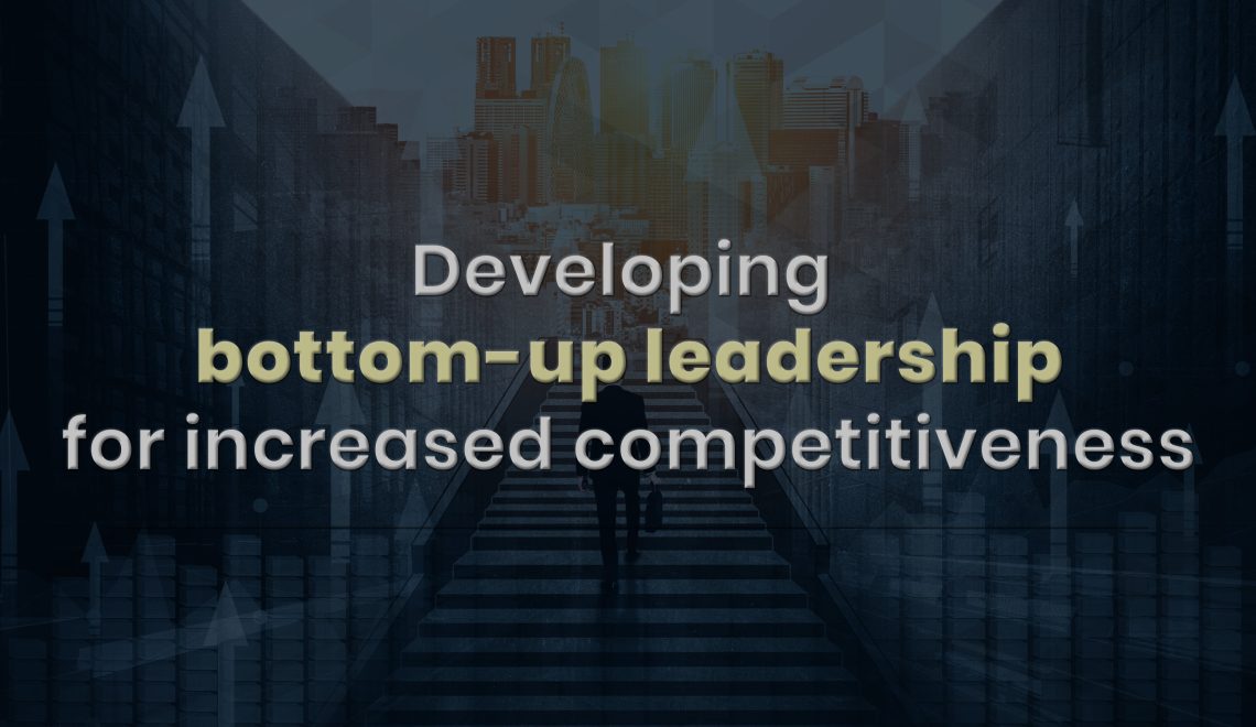 Developing Bottom Up Leadership