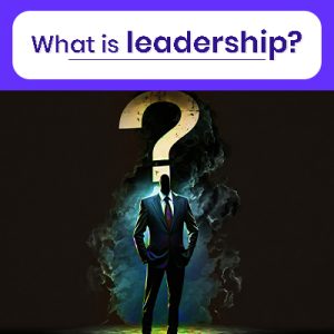 What is leadership