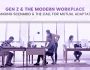 GenZ and Modern Workplace